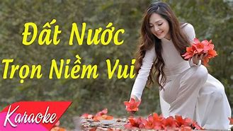 Đất Nước Trọn Niềm Vui Karaoke Remix