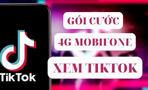 Gói 4G Mobi Miễn Phí Tiktok